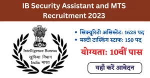 IB Security Assistant and MTS Recruitment 2023