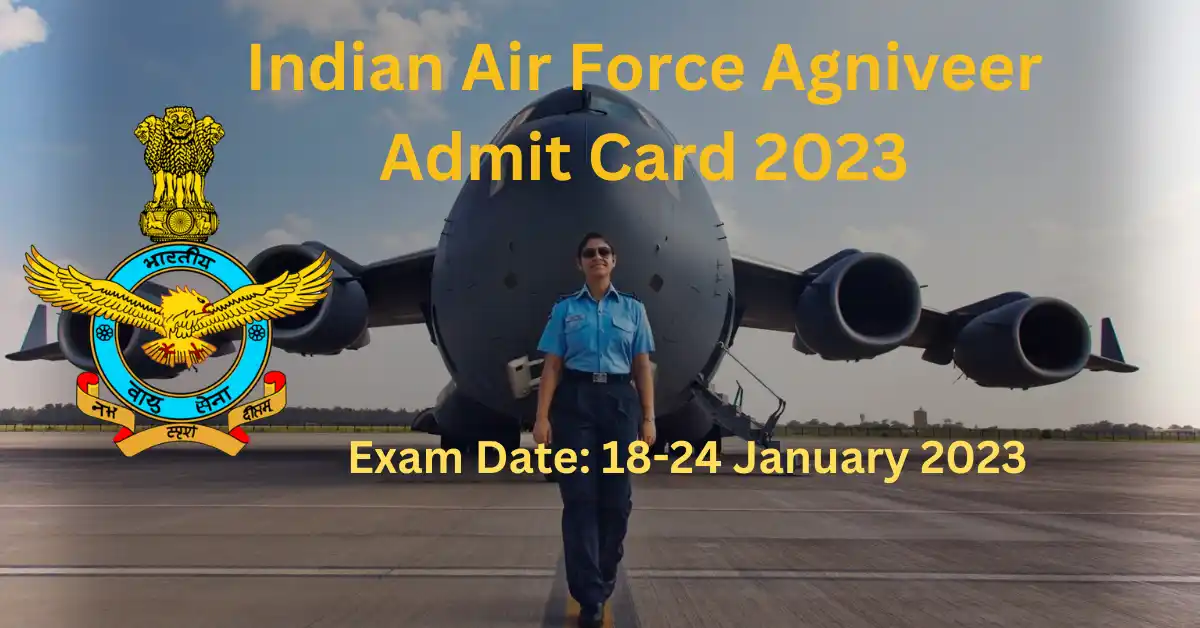Indian Air Force Agniveer Admit Card 2023