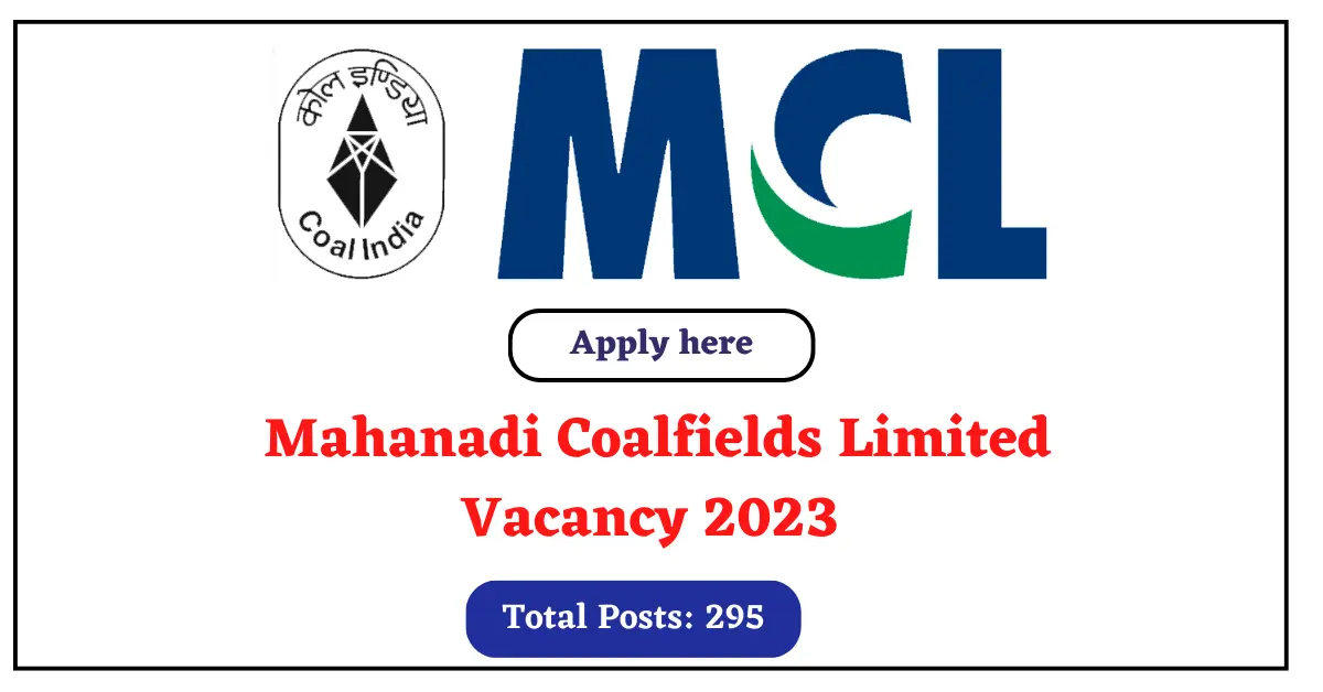 MCL Recruitment 2023 on Junior Overman Mining Sirdar & Surveyor Posts