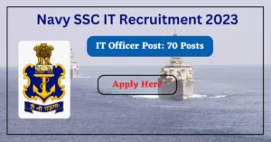 Navy SSC IT Recruitment 2023