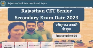 Rajasthan CET Senior Secondary Exam Date 2023
