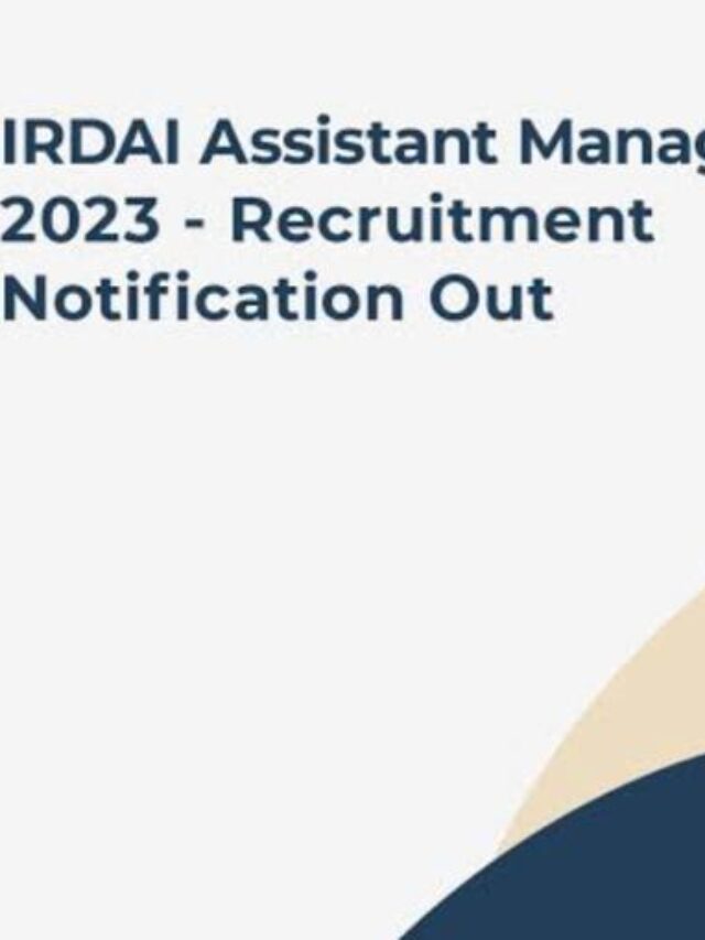 IRDAI Assistant Manager Recruitment 2023 - Naukri Help