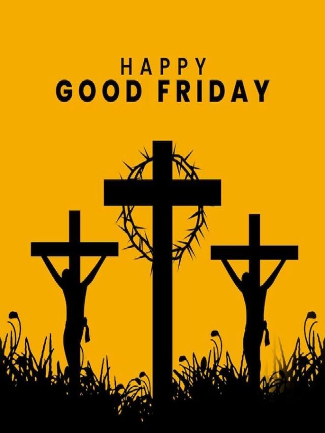 Good Friday 2023 जानें पूरी जानकारी