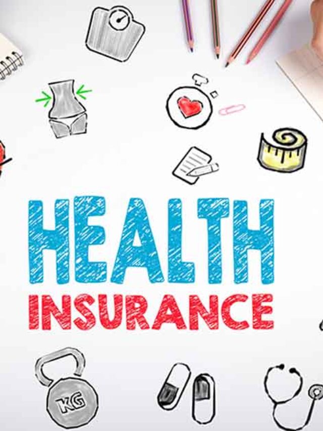 Health Insurance क्या होता है।
