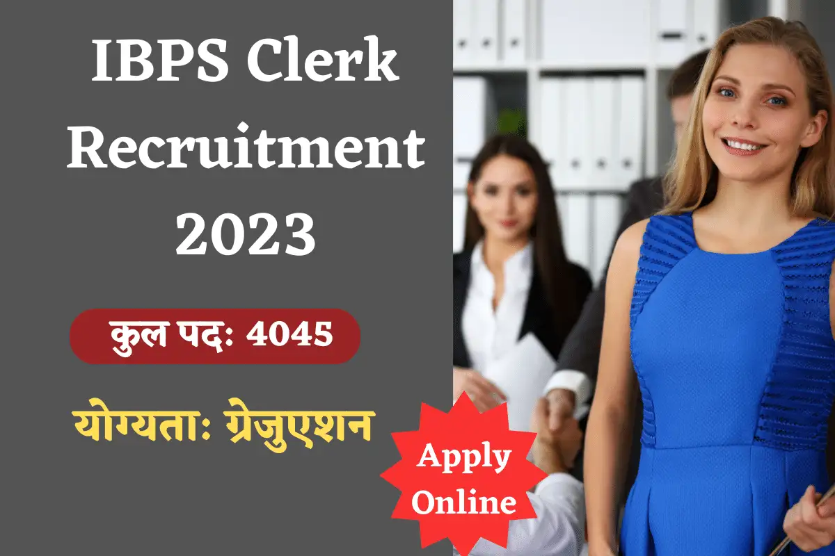 IBPS Clerk Recruitment 2023 Notification