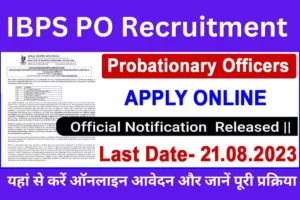 IBPS PO Recruitment 2023